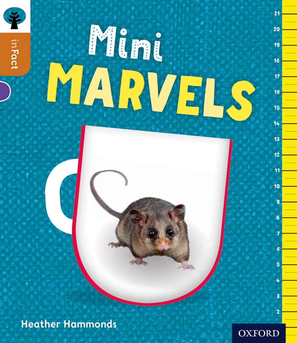 Oxford Reading Tree inFact: Level 8: Mini Marvels by Heather Hammonds...