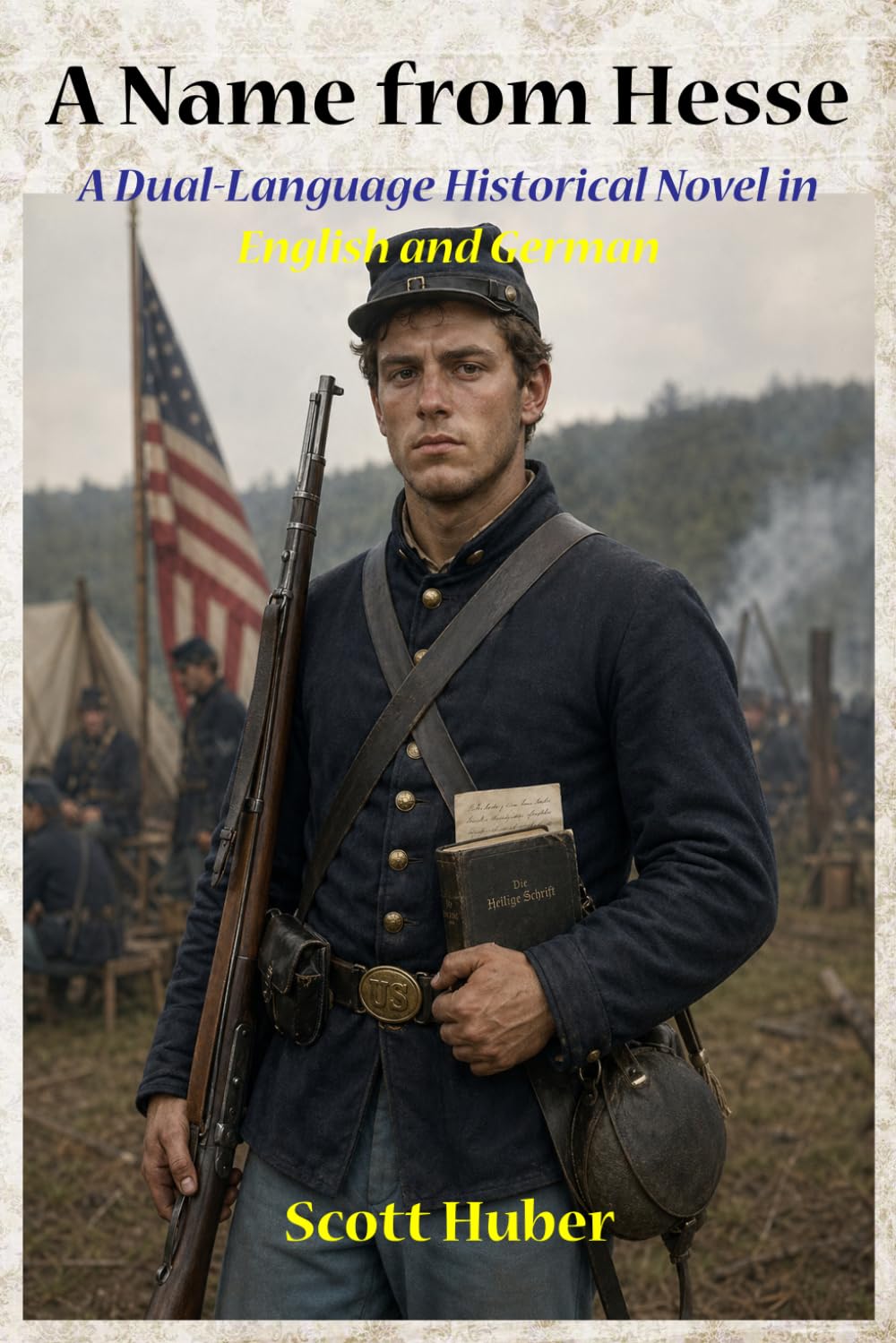 A Name from Hesse: A Dual-Language Historical Novel in English and German
