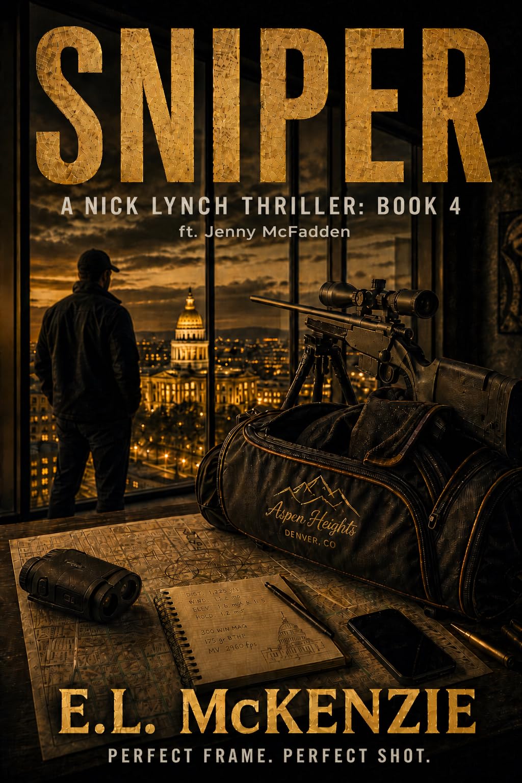 Sniper: A Nick Lynch Thriller, Book 4 (Nick Lynch Crime Thriller Series with Jenny McFadden)