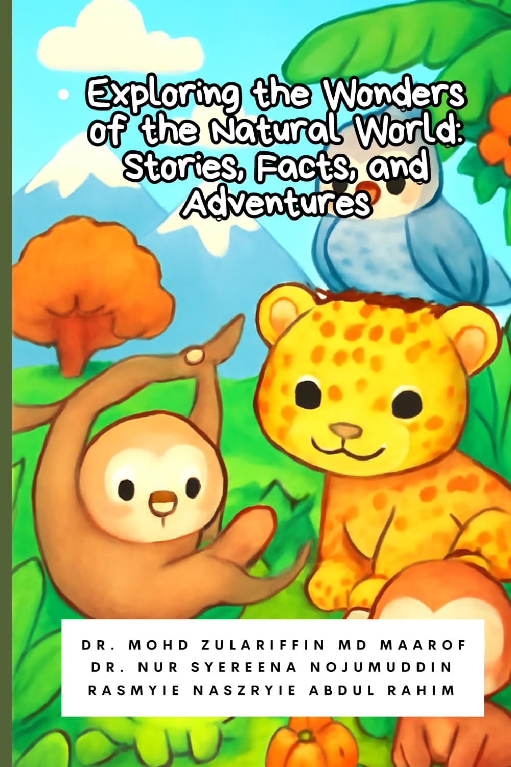 Exploring the Wonders of the Natural World: Stories, Facts, and Adventures