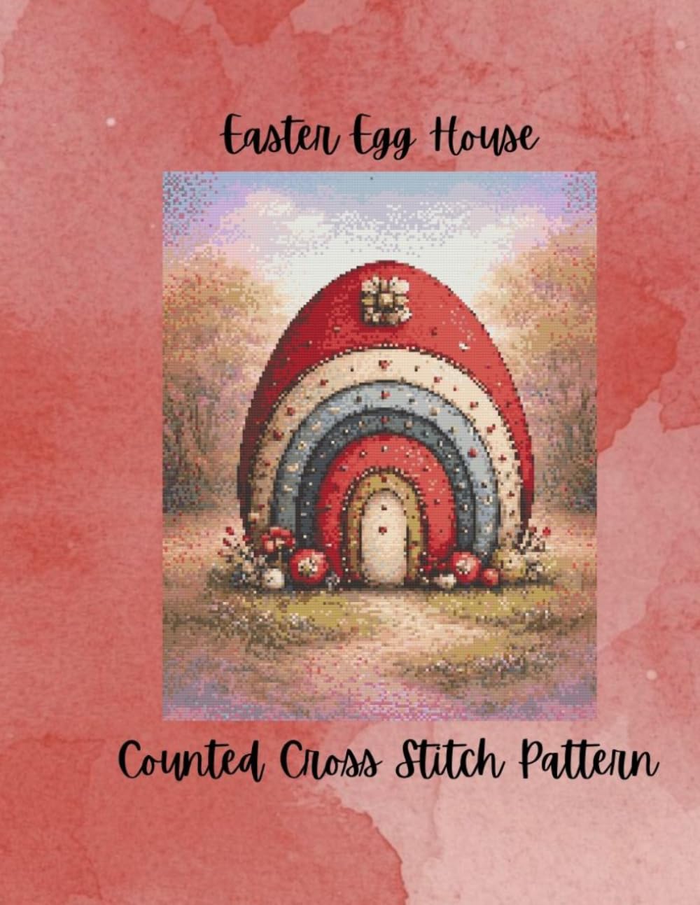 Easter Egg House: Colorful Spring Counted Cross Stitch Pattern