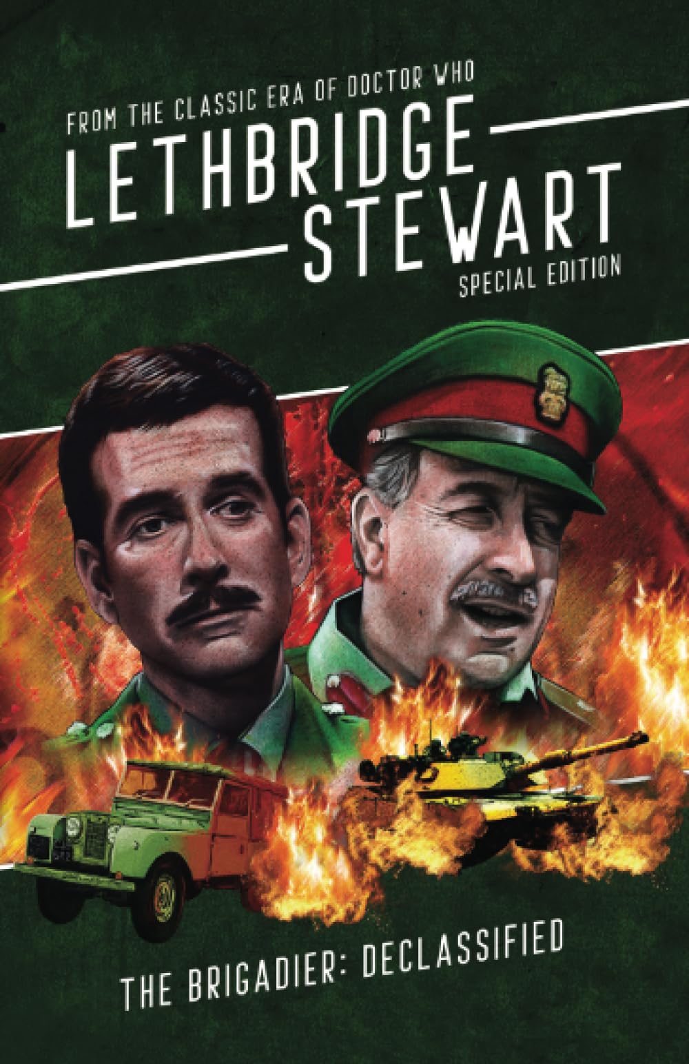 Lethbridge-Stewart - The Brigadier: Declassified: From the Classic Era of Doctor Who