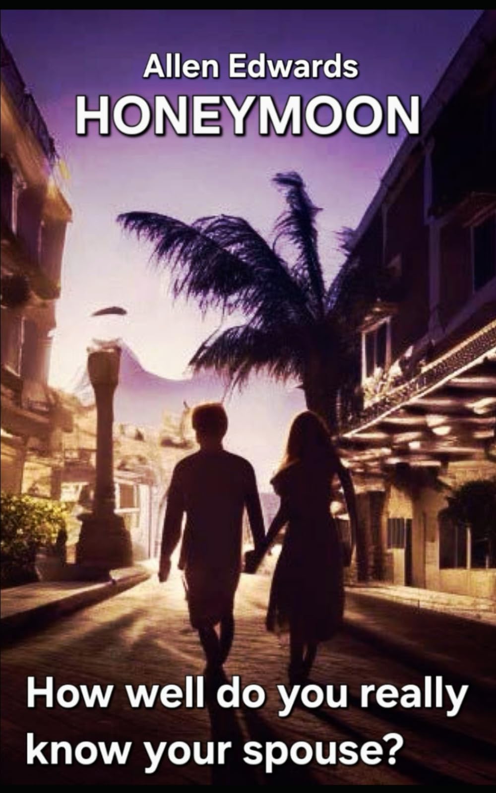 Honeymoon: How well do you really know your spouse?