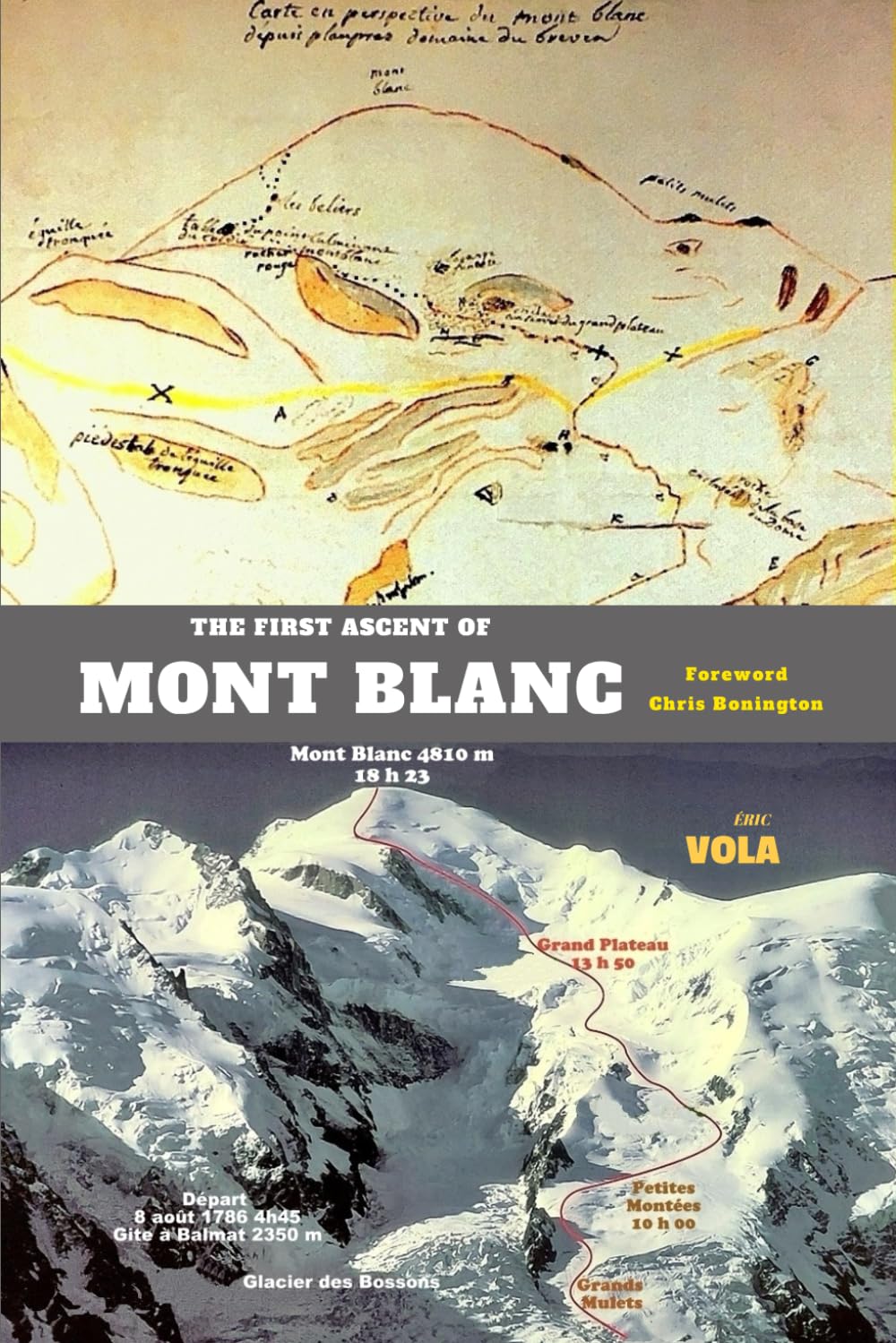 The First Ascent of Mont Blanc: And the First Alpine Controversy