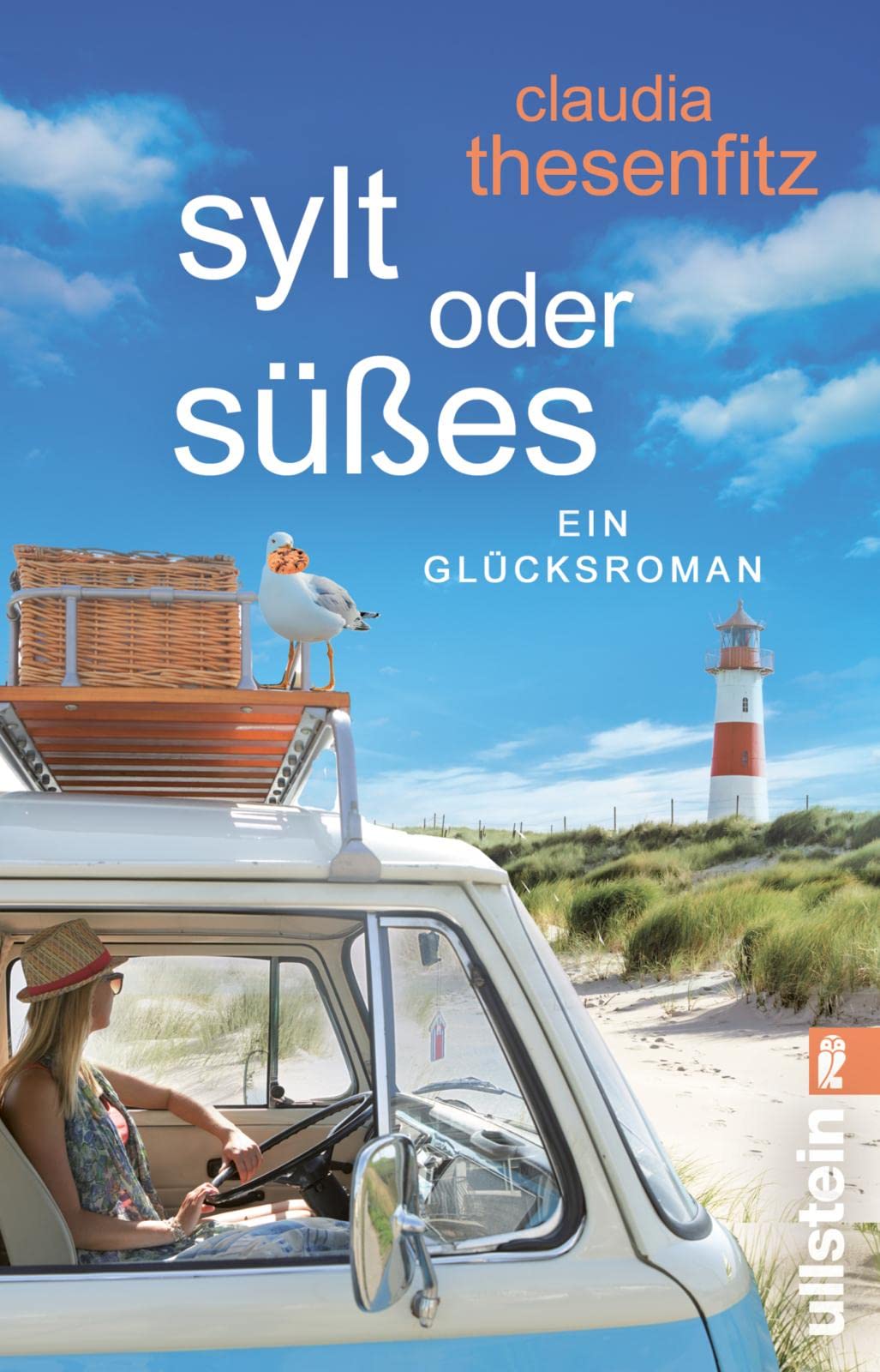 Sylt oder Süßes: Ein humorvoller Strandroman über das Genießen und Camping