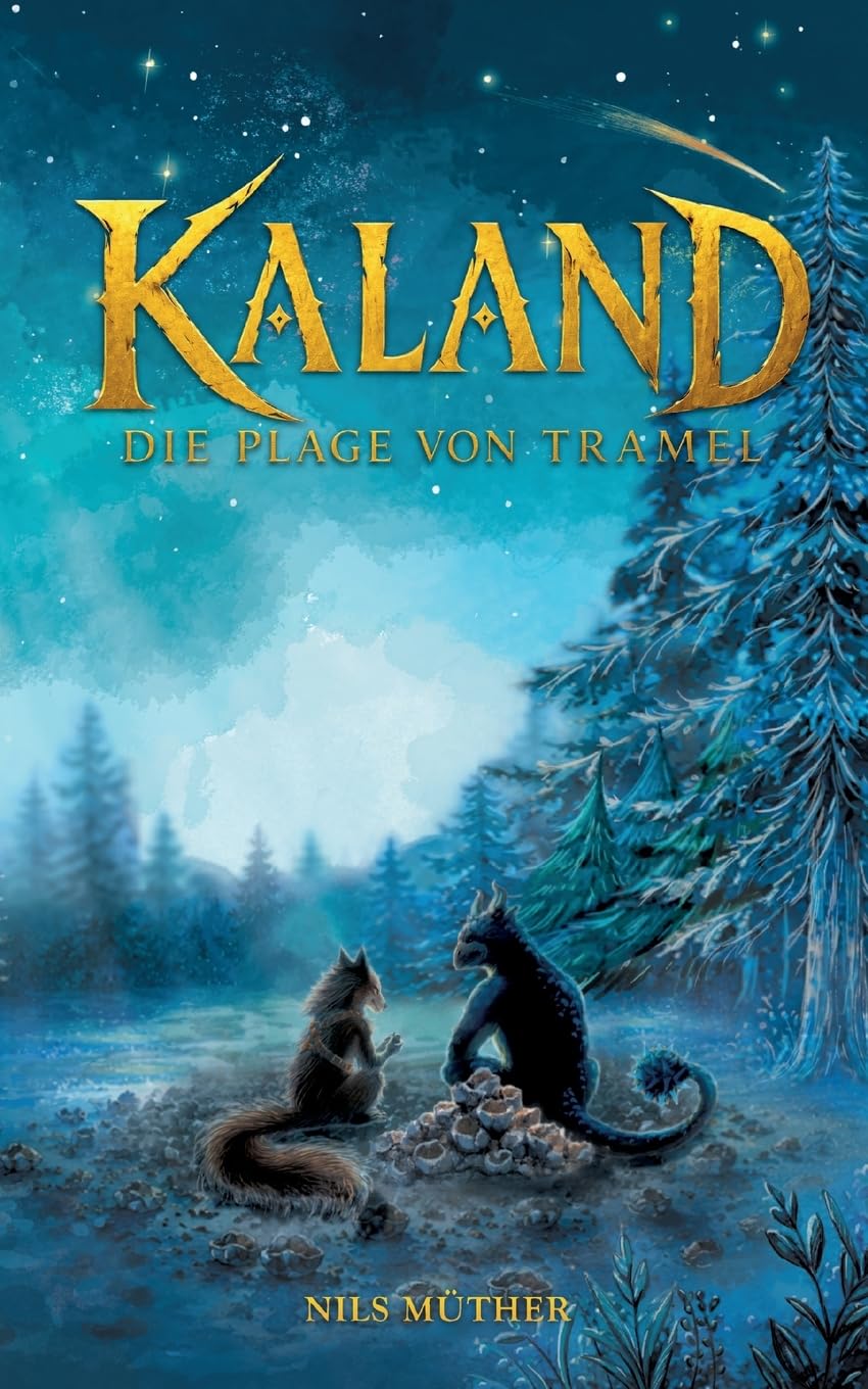 Kaland: Die Plage von Tramel: 1