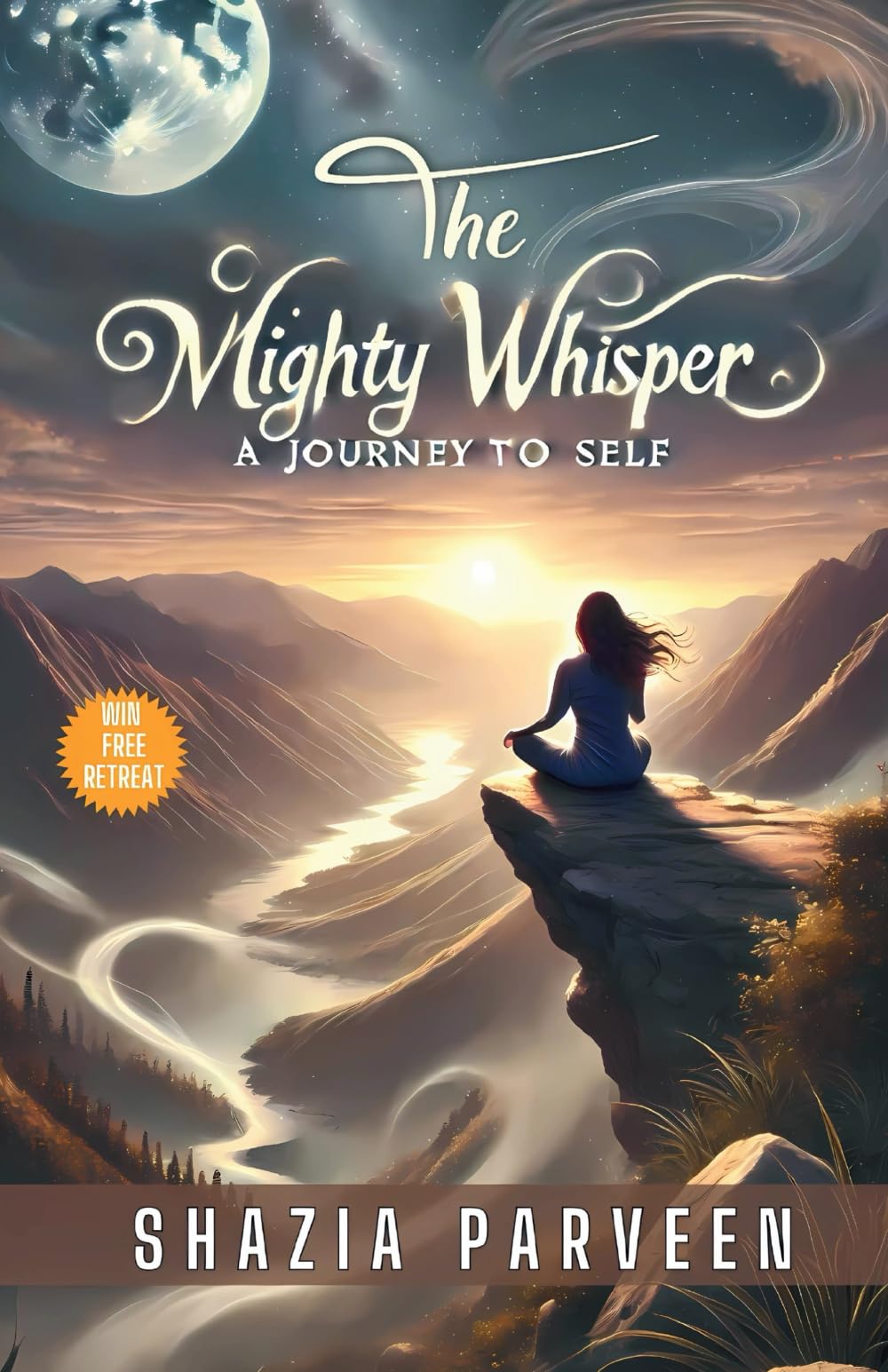 The Mighty Whisper: A Trilogy of Surrender, Stillness & Strength