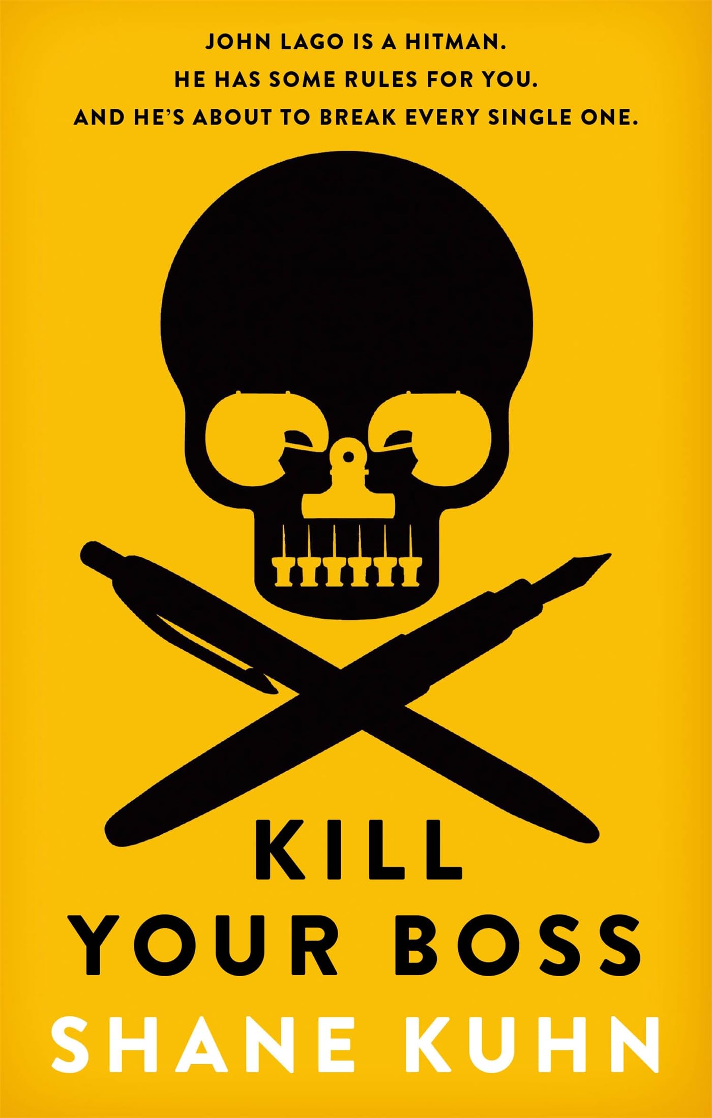 Kill Your Boss: The Intern's Handbook (A John Lago Thriller)