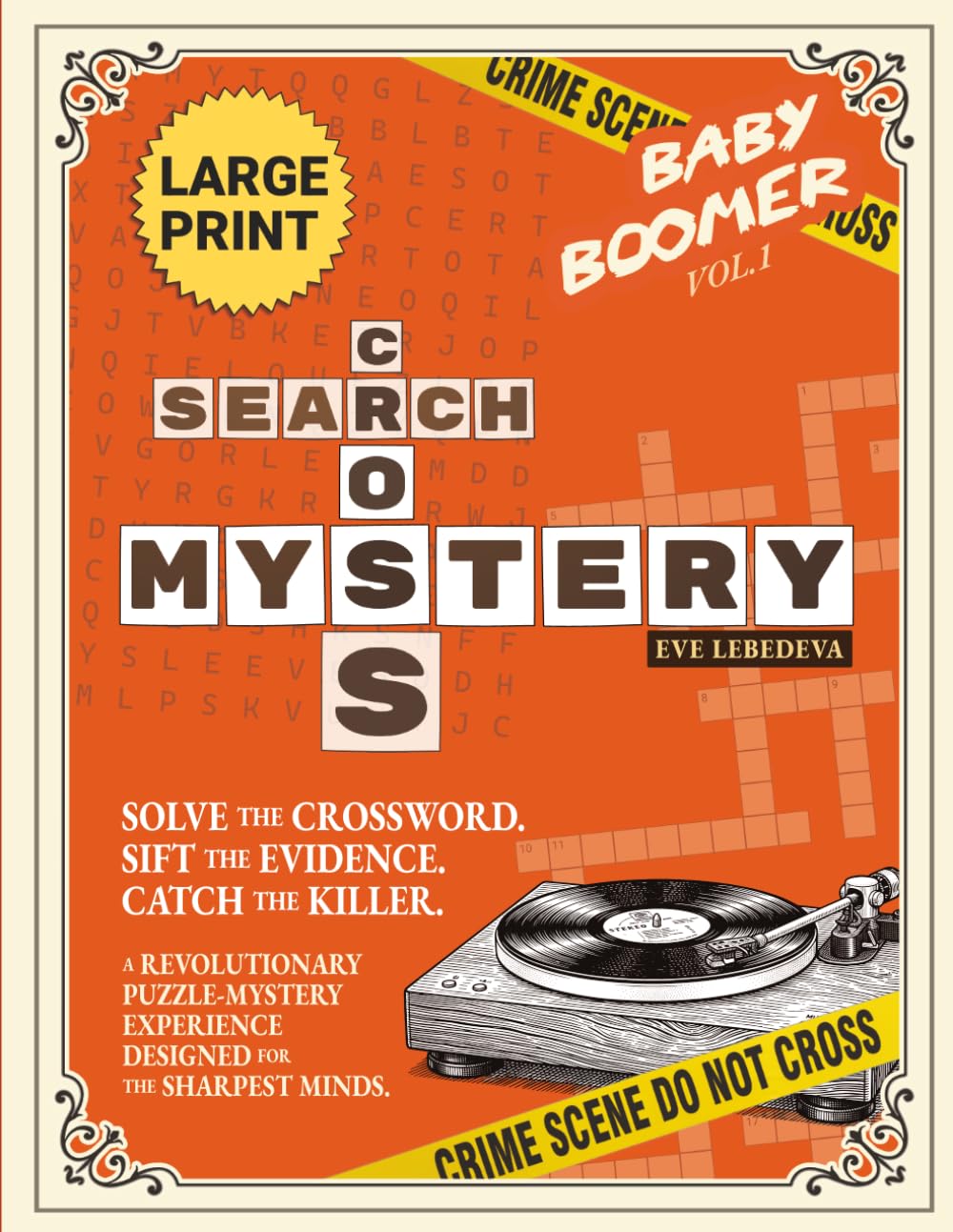 CrossSearch Mystery Volume 1: Cozy Baby Boomer Crossword Puzzle and Word Search Mystery Book. Large Print for Seniors
