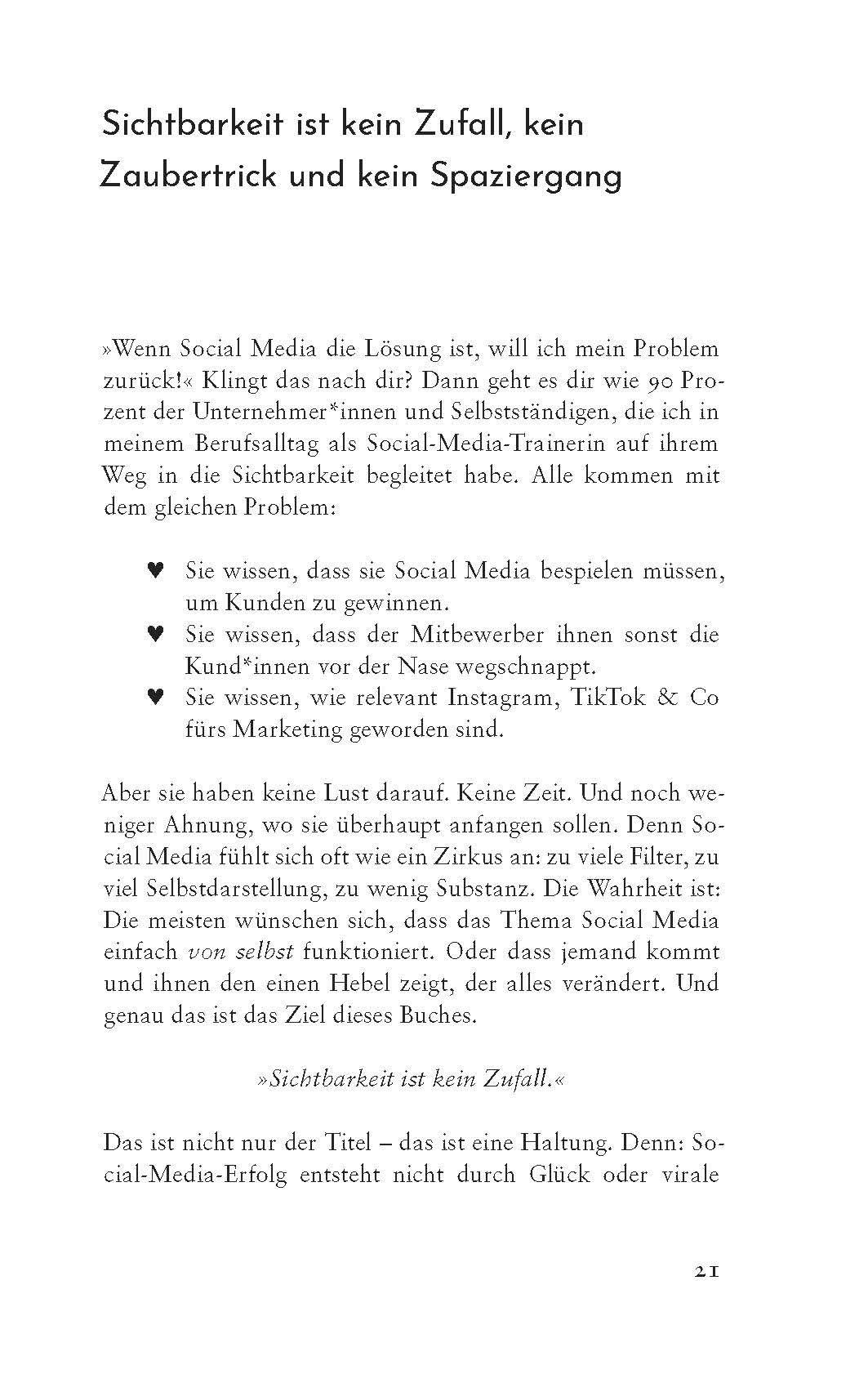 Sichtbarkeit ist kein Zufall: In 90 Tagen zum Social-Media-Auftritt, der verkauft. Zum Erfolg ohne Vorkenntnisse