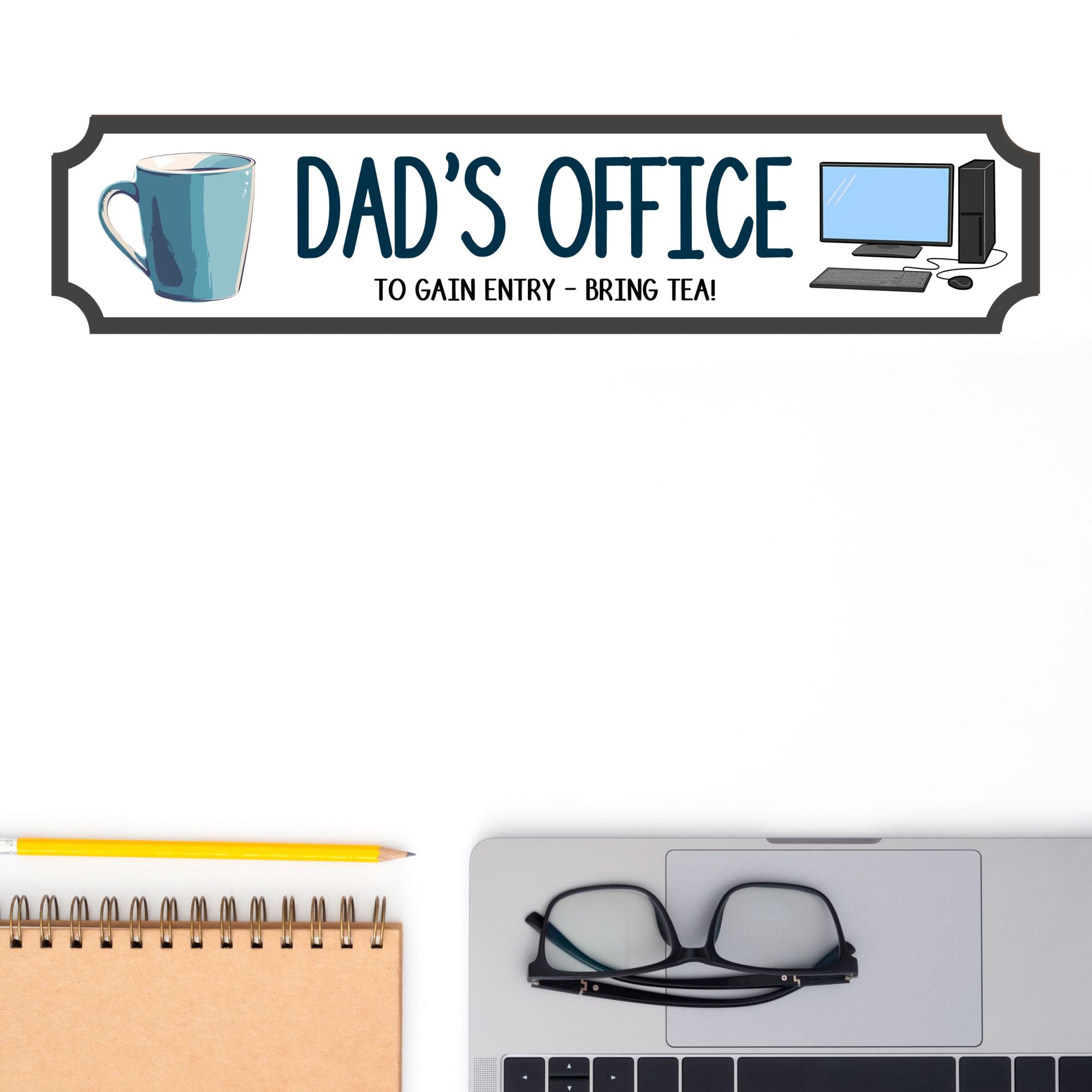 Dad's Office Personalised MDF Wood or Acrylic Street Sign Plaque - Custom Gift for Daddy's, Tea Lovers, Home Office, Study, Work Desk Decor (MDF Wood - Indoor use only, Small - 290mm x 63mm)