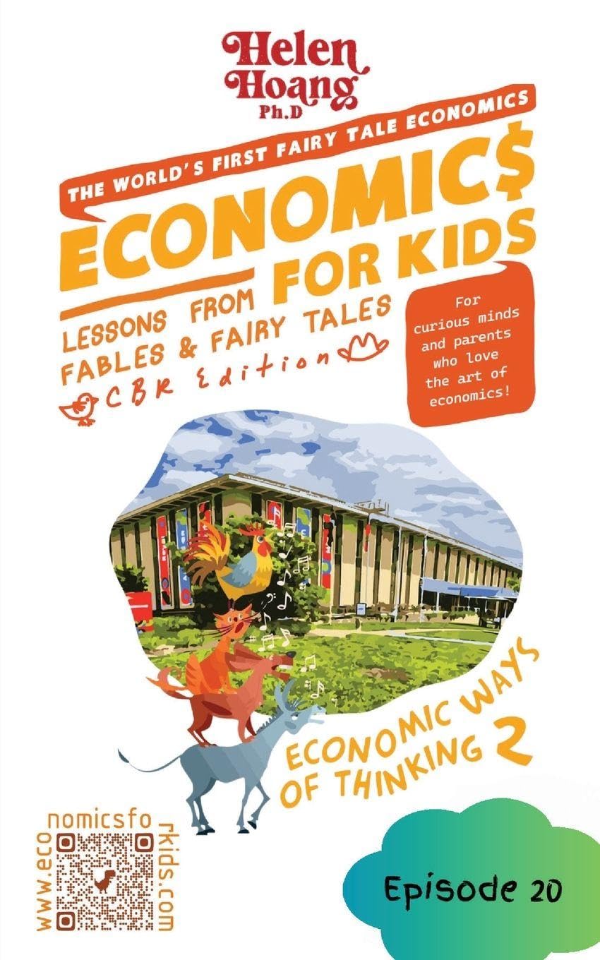 Economics for Kids: Economic Ways of Thinking 2 - Lessons from Fables & Fairy Tales