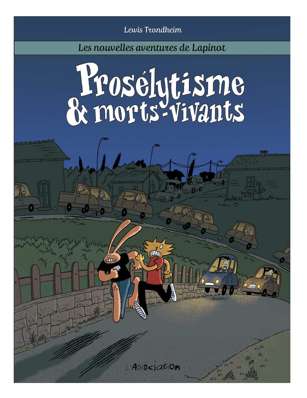 Prosélytisme & Morts-Vivants: Les nouvelles aventures de Lapinot 3