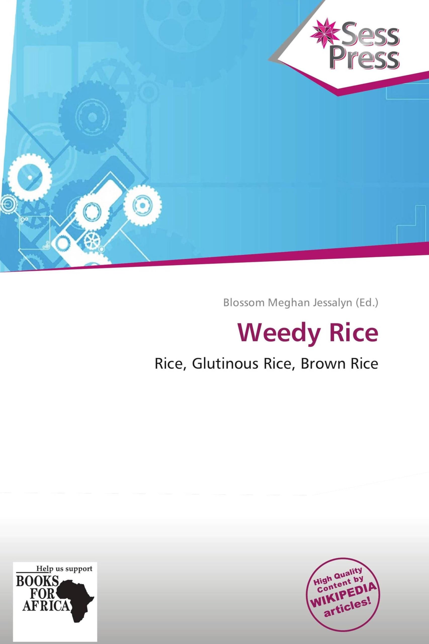 Weedy Rice: Rice, Glutinous Rice, Brown Rice