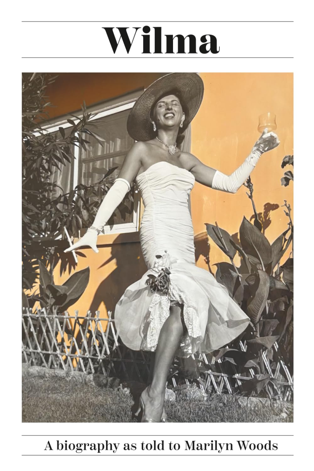 WILMA: A biography as told to Marilyn Woods