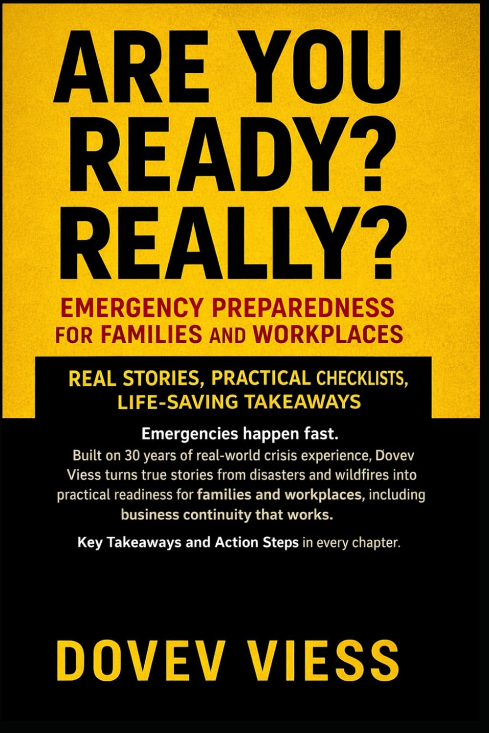 Are You Ready? Really?: The Israeli Gold Standard for Resilience: 30 Field-Tested Case Studies, Strategic Analysis, and Your Operational Action Plan