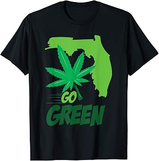 Go Green - Florida Legalize Marijuana 2020 Weed Pot Leaf T-Shirt