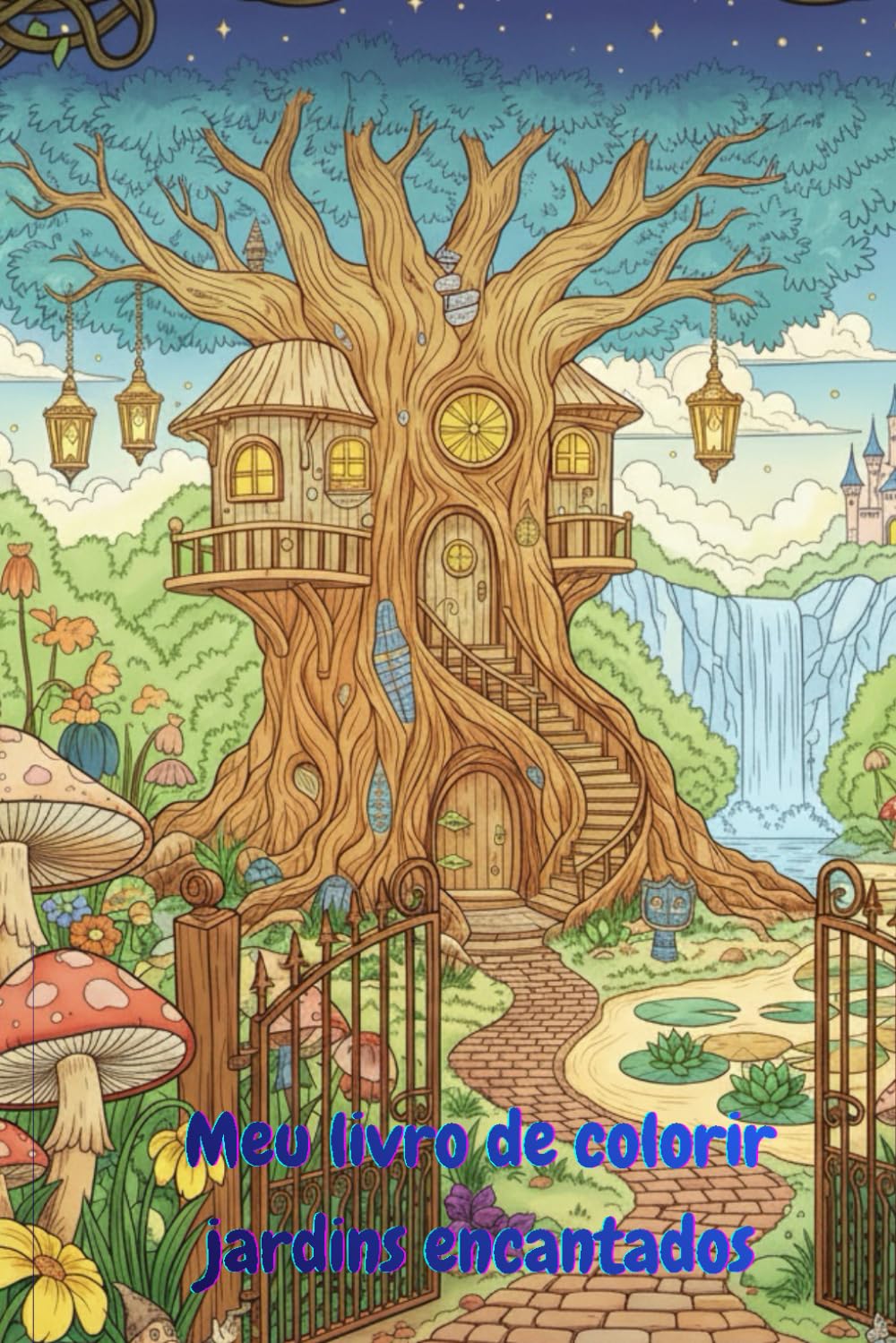 Livro para colorir jardins: Jardins encantados