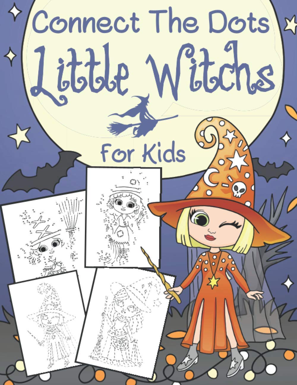 Little Witchs - Connect The Dots: For Kids 4-9 Years
