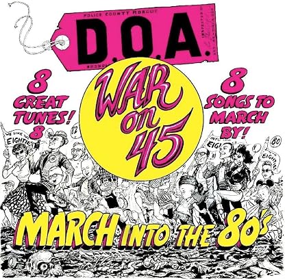 War On 45 - Yellow Colored Vinyl with Bonus Tracks por D.O.A., capa do álbum