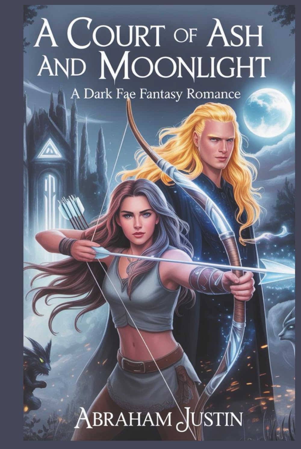 A Court of Ash and Moonlight: A Dark Fae Fantasy Romance