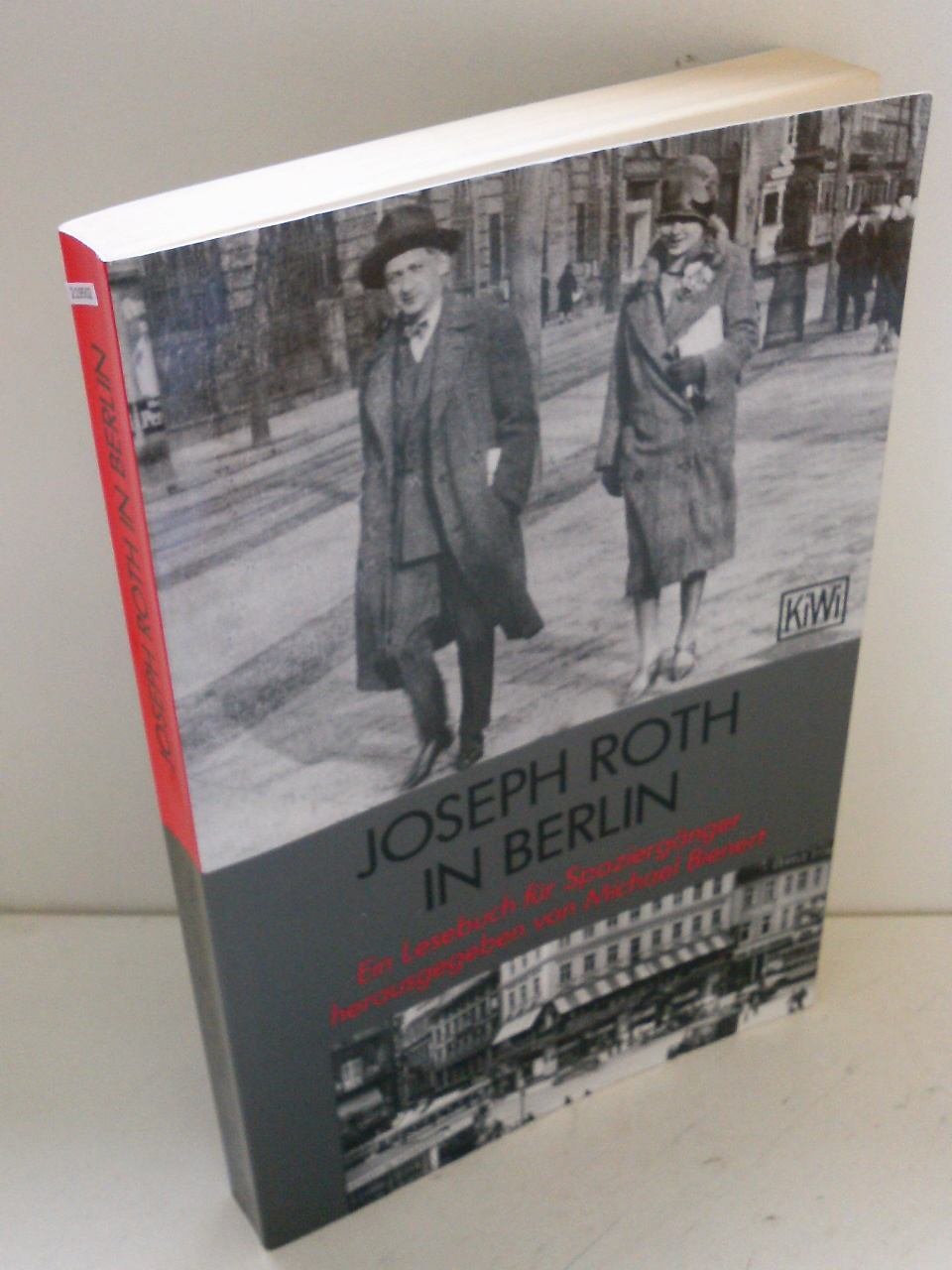 Amazon.com: Joseph Roth in Berlin. Ein Lesebuch für Spaziergänger ...