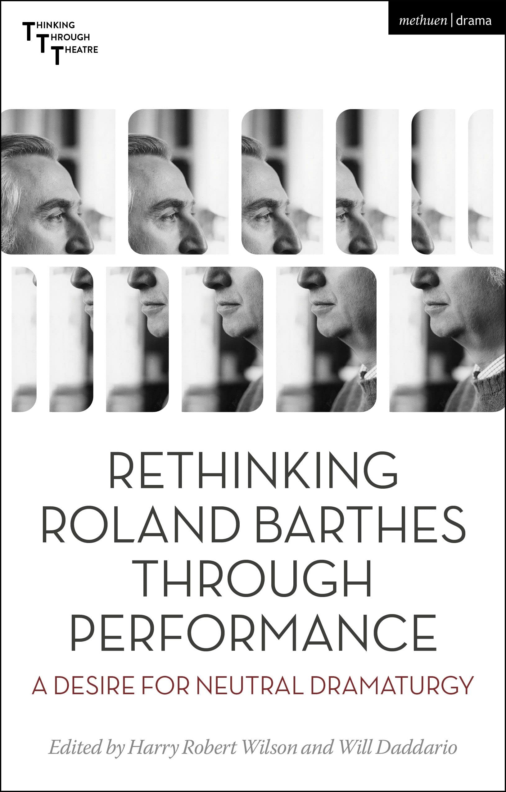 Roland Barthes Through Performance et le désir de dramaturgie neutre