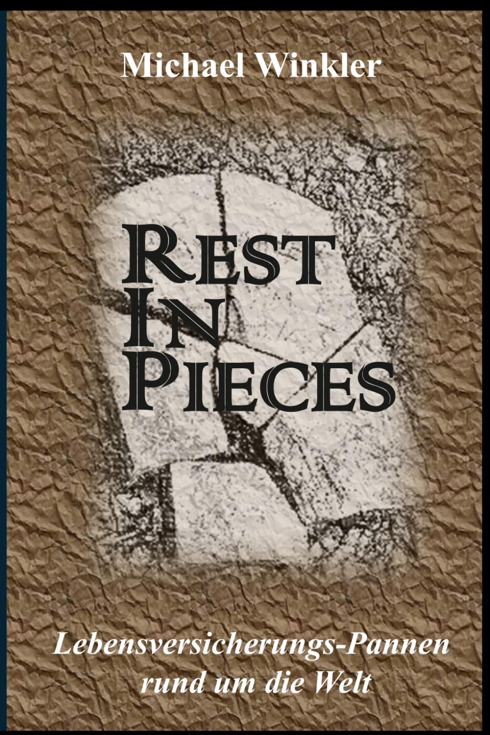 Rest In Pieces: Lebensversicherungspannen rund um die Welt
