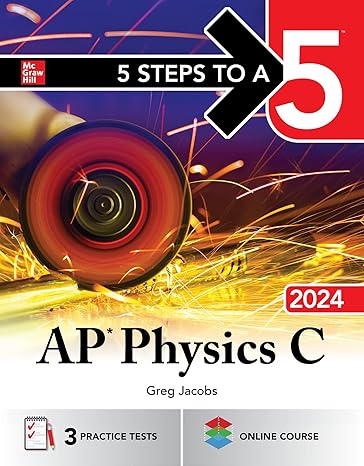 5 Steps to a 5: AP Physics C 2024-Wow! eBook