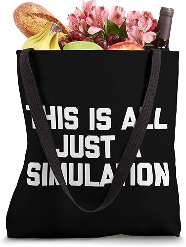 Miniatura 4 de This Is All Just A Simulation Camiseta divertida diciendo sarcástico Tote Bag