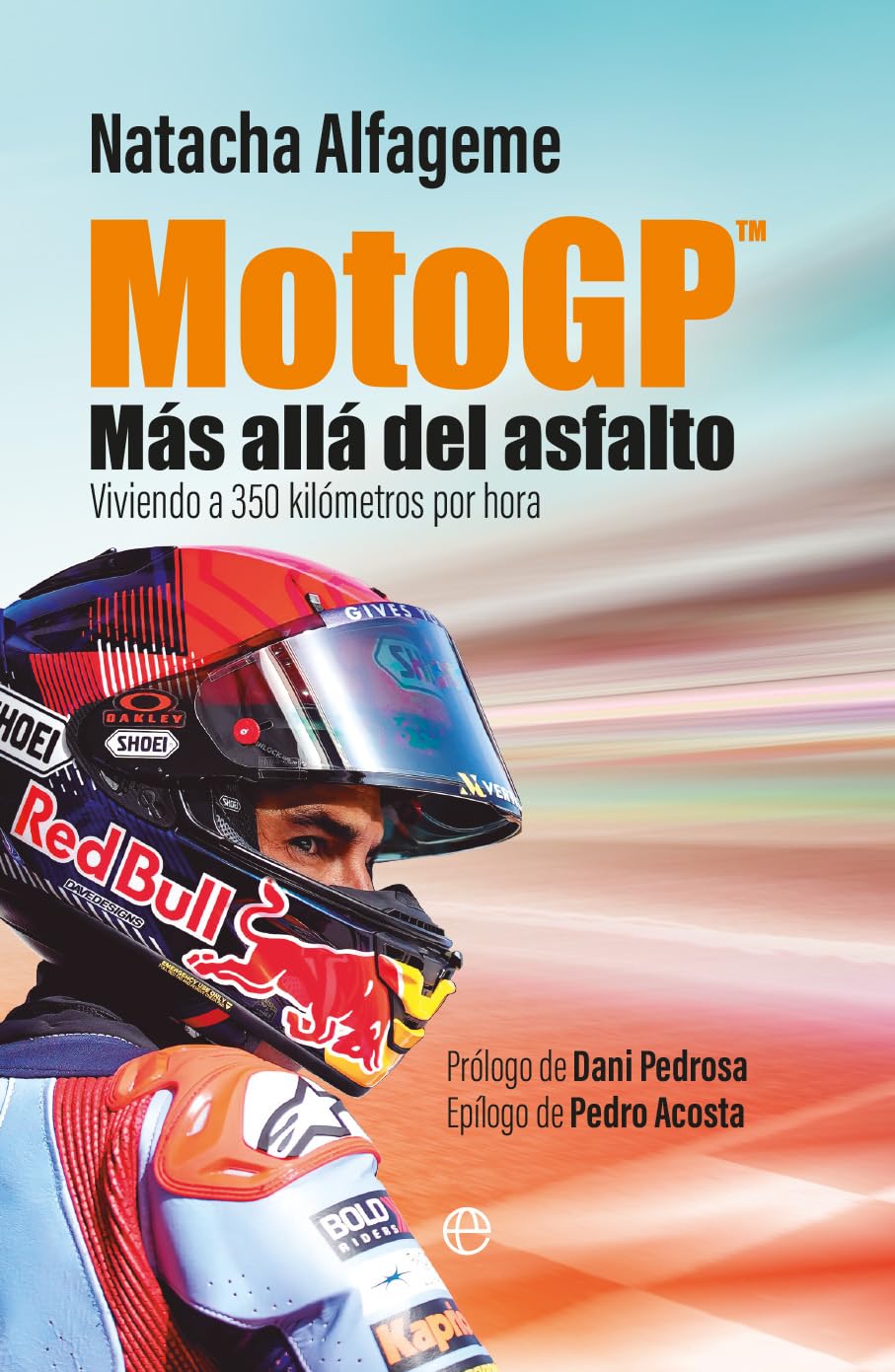 MotoGP. Más allá del asfalto: Viviendo a 350 kilómetros por hora (DEPORTES)