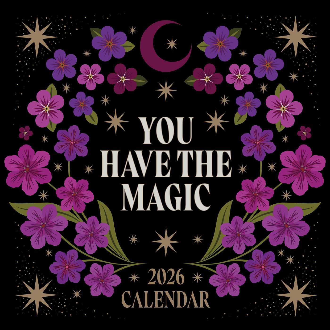 You Have the Magic 2026 Wall Calendar