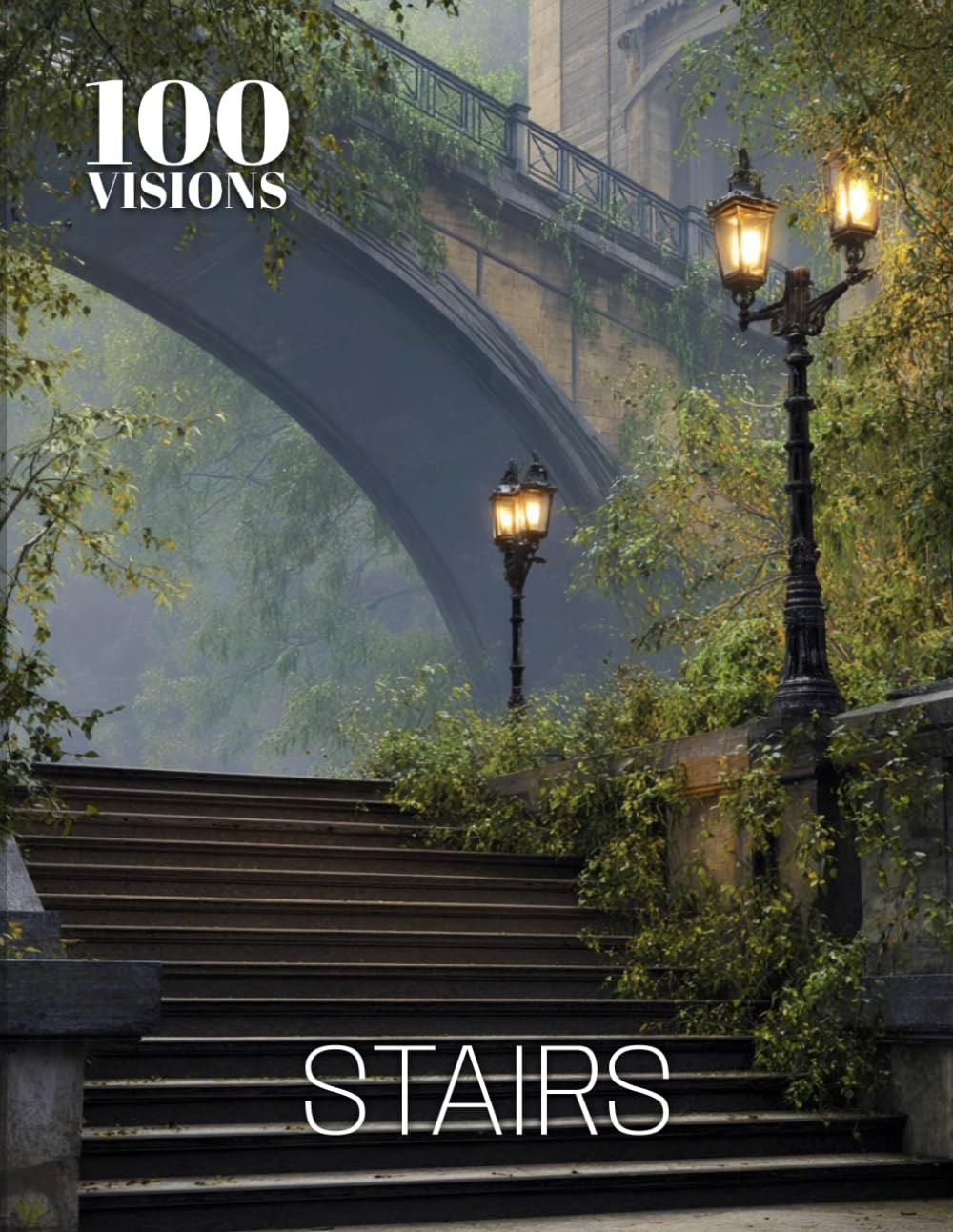 100 VISIONS: STAIRS: A Visual Exploration of Stairs Through Art