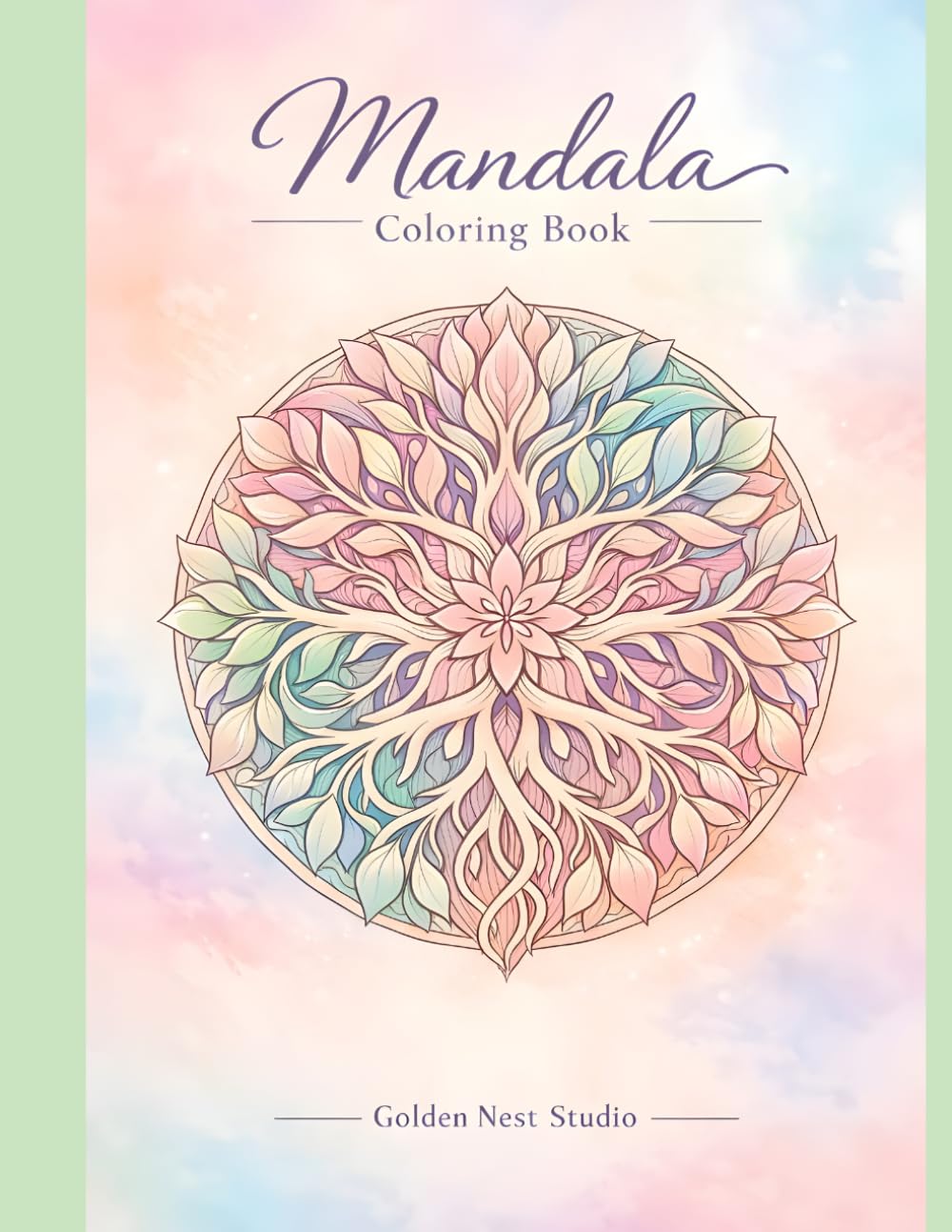 Mandala Coloring Book for Adults: Relaxing Mandala Designs for Stress Relief, Mindfulness and Creative Calm