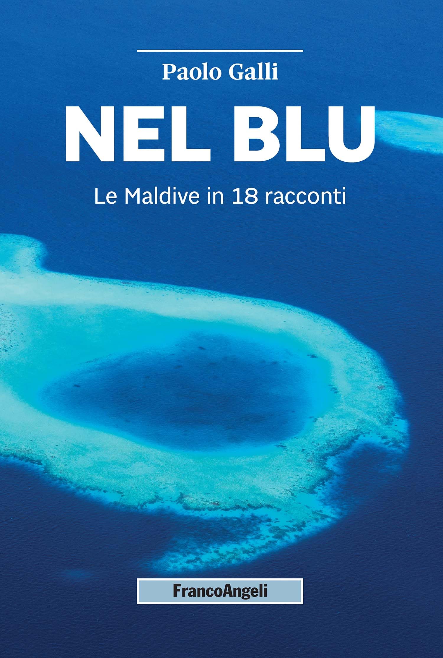 Nel blu Le Maldive édition italienne récits littéraires