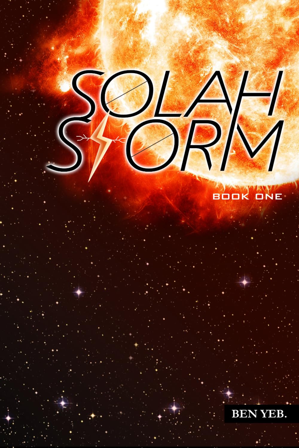 Solah Storm: Come on a voyage where excitement sparks, laughter echoes, and tragedy reshapes everything. This Novel invites you to feel every moment.: 1
