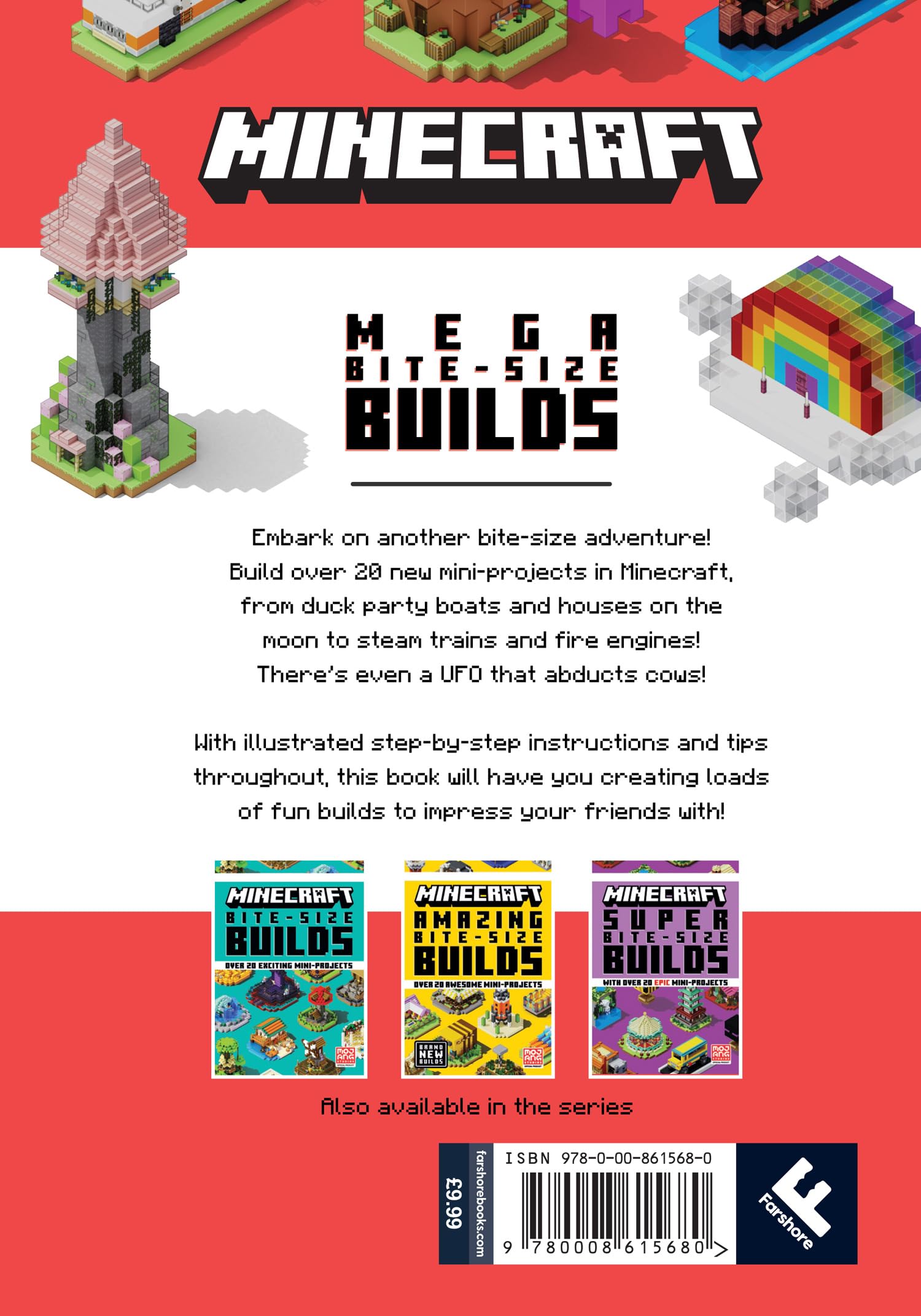 Minecraft Mega Bite-Size Builds: An official Minecraft illustrated guide with over 20 brand-new mini-projects to build in the game: perfect for beginners and kids, teens and adults alike!