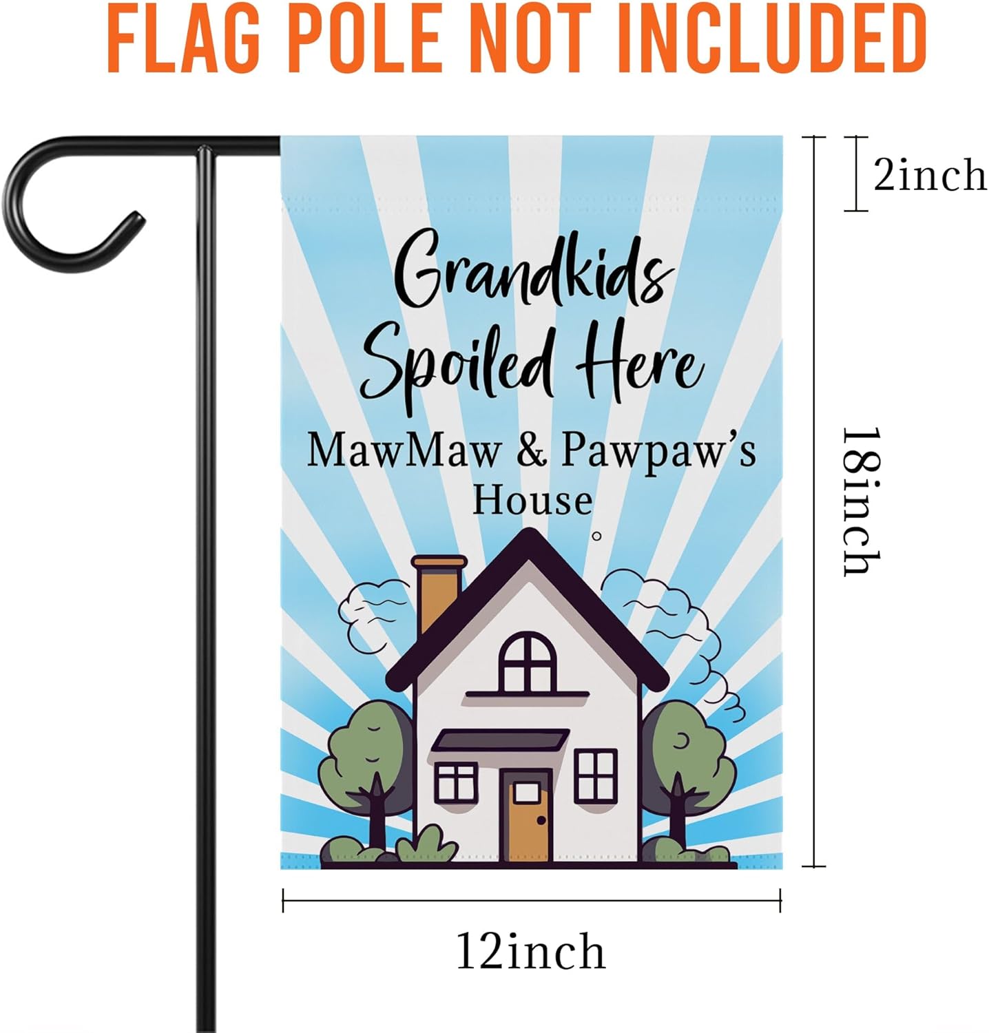 GavinsDesigns Grandkids Spoiled Here Mawmaw & Pawpaw's House Garden Flag - Welcom To Mawmaw & Pawpaw's House - Garden Flag 12 X 18 Inch Double Sided -Gifts For Mothers Day- Birthday- Christmas - Image 2
