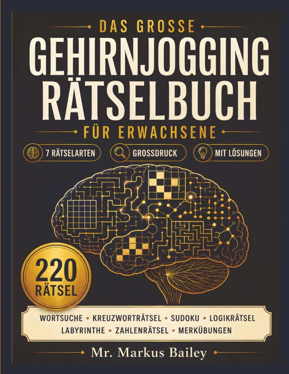 Das große Gehirnjogging Rätselbuch für Erwachsene