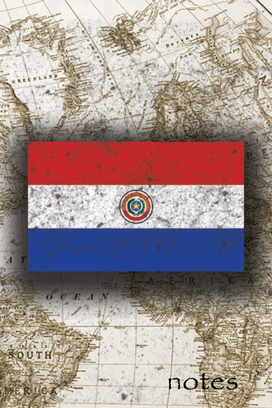 Notes: Beautiful Flag Of Paraguay Lined Journal Or Notebook, Great Gift For People Who Love To Travel, Perfect For Work Or School Notes