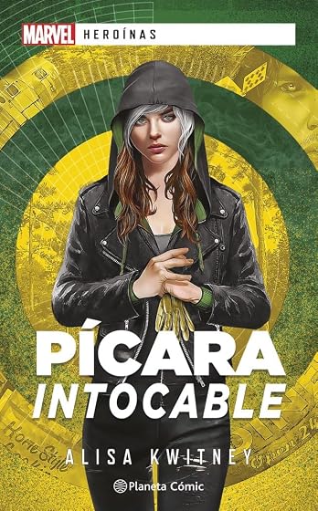 Marvel Heroínas. Pícara Intocable