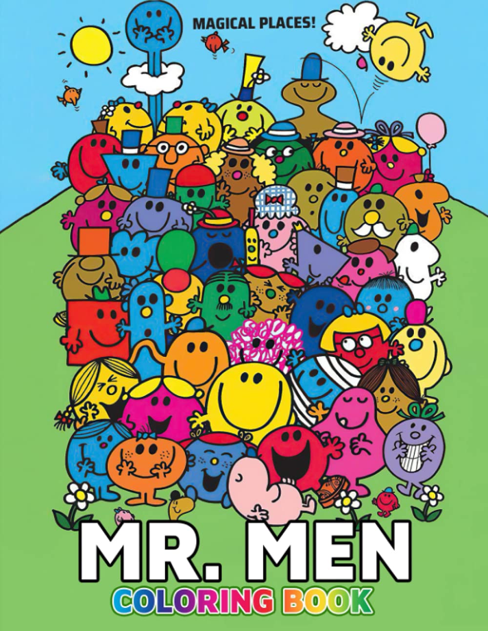 Magical Places! - Mr. Men Coloring Book: High Quality Gift With Adorable Illustrations For Kindergarten Junior Kids