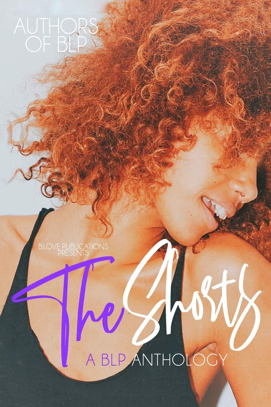 The Shorts: A BLP Anthology