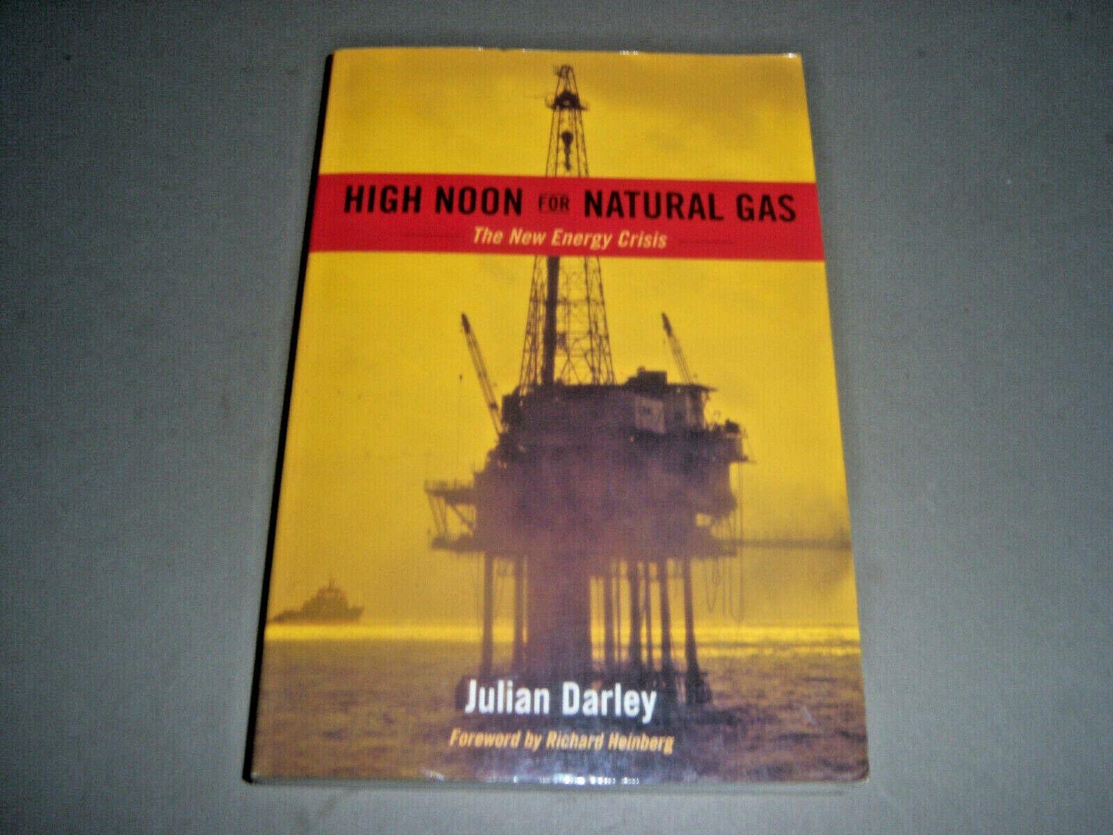 Buy High Noon for Natural Gas: The New Energy Crisis — BookShops.in