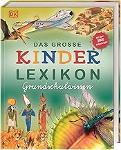 Das große Kinderlexikon Grundschulwissen