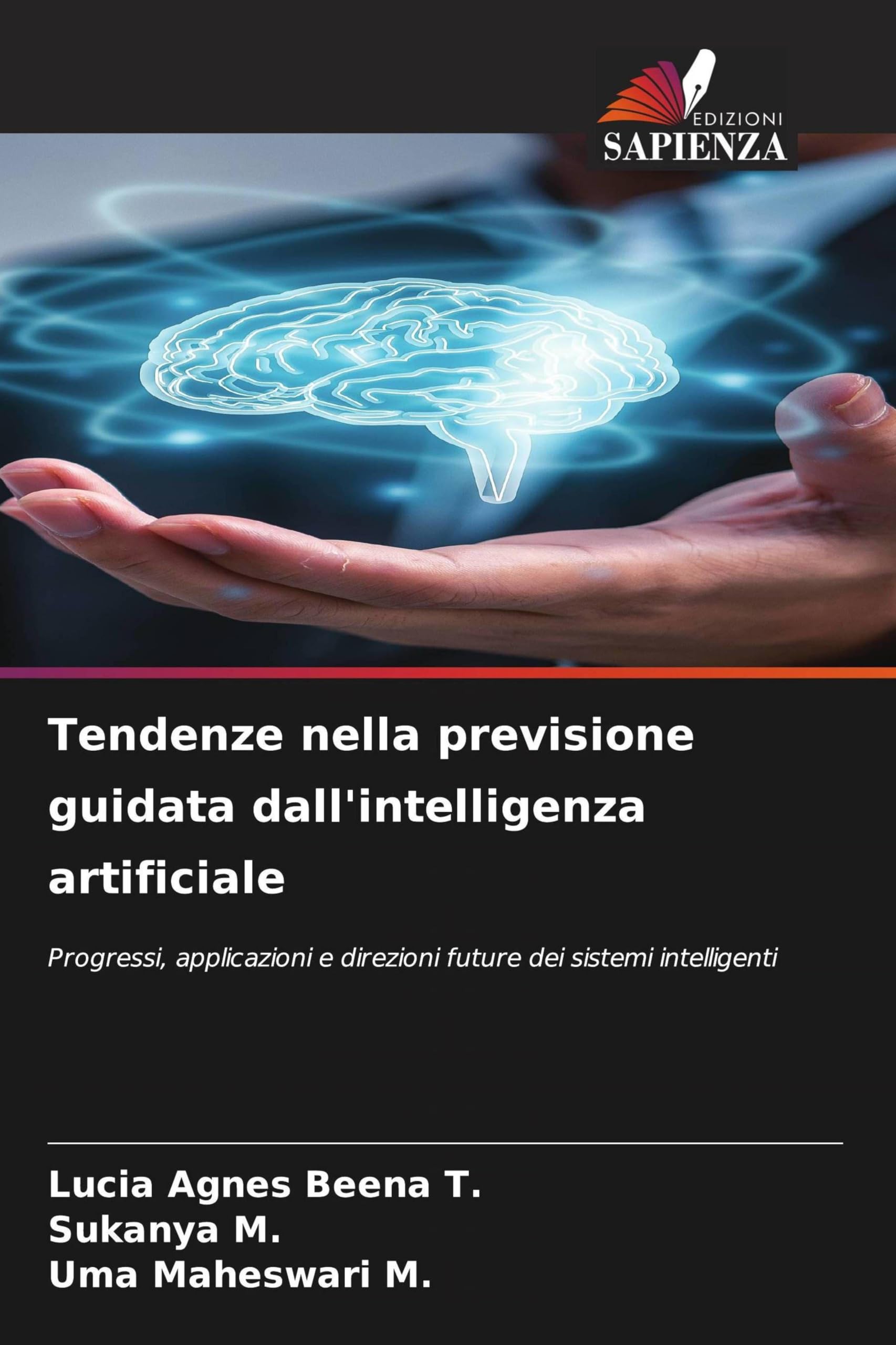 Tendenze nella previsione guidata dall'intelligenza artificiale: Progressi, applicazioni e direzioni future dei sistemi intelligenti