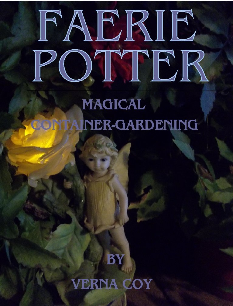 FAERIE POTTER: MAGICAL CONTAINER-GARDENING