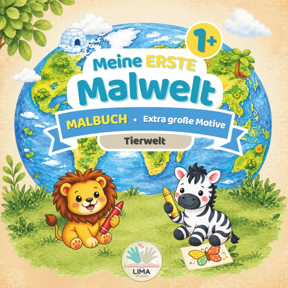 Meine erste Malwelt: Tierwelt: „Malbuch ab 1 Jahr – Mein erstes Malbuch für kleine Hände | 50 große einfache Tiermotive | dicke Linien | Tierwelt“
