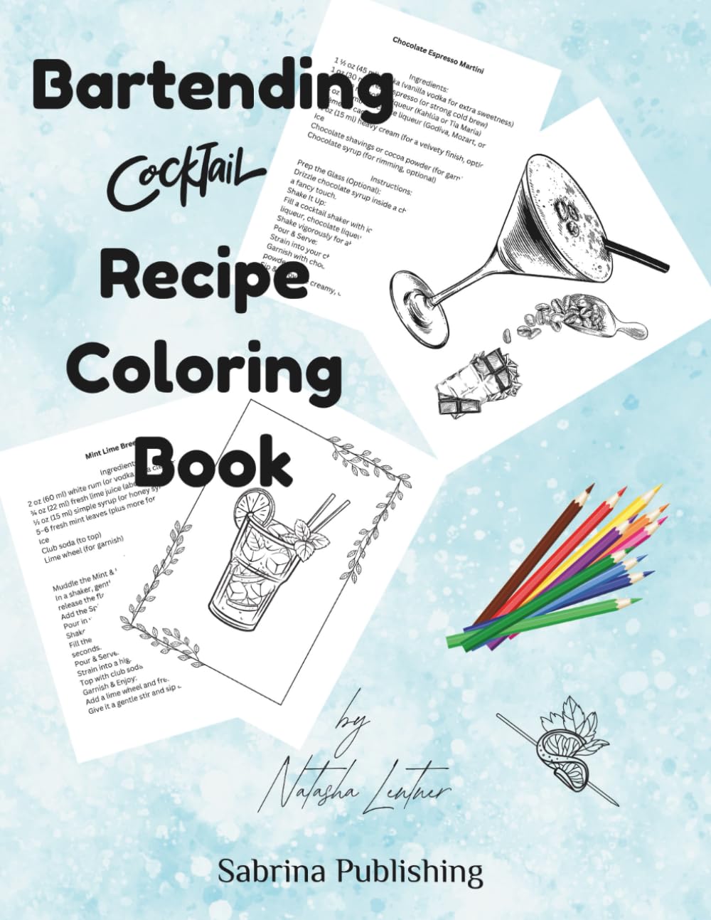 Bartending Cocktail Recipe Coloring Book: Fun Bartender's Book, By Natasha Lentner