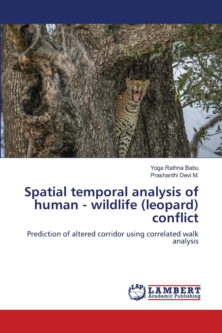 Spatial temporal analysis of human - wildlife (leopard) conflict: Prediction of altered corridor using correlated walk analysis